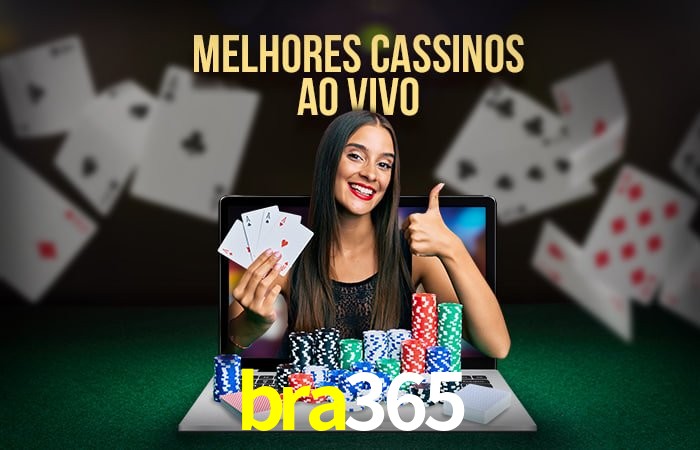 Descubra o Mundo do Cassino Online com bra365